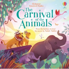 Carnival of the Animals Sound Book Usborne
