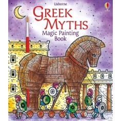 Greek Myths Magic Painting Book Usborne