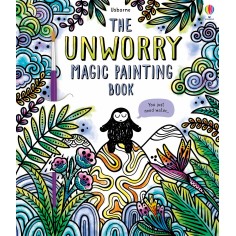 The Unworry Magic Painting Book Usborne