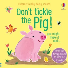 Don't Tickle the Pig! Usborne Books