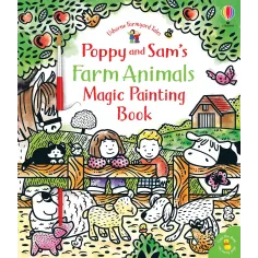 Poppy and Sam's Farm Animals Magic Painting Book