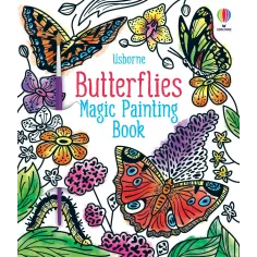 Butterflies Magic Painting Book Usborne
