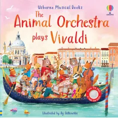 The Animal Orchestra Plays Vivaldi Usborne 