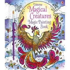 Magical Creatures Magic Painting Book Usborne